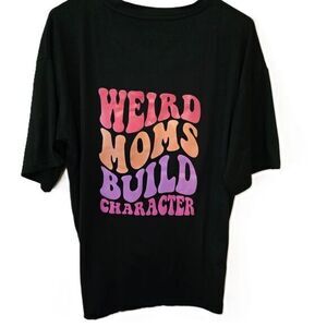 Weird Moms‎ Build Character Graphic Oversized TShirt - Size XS